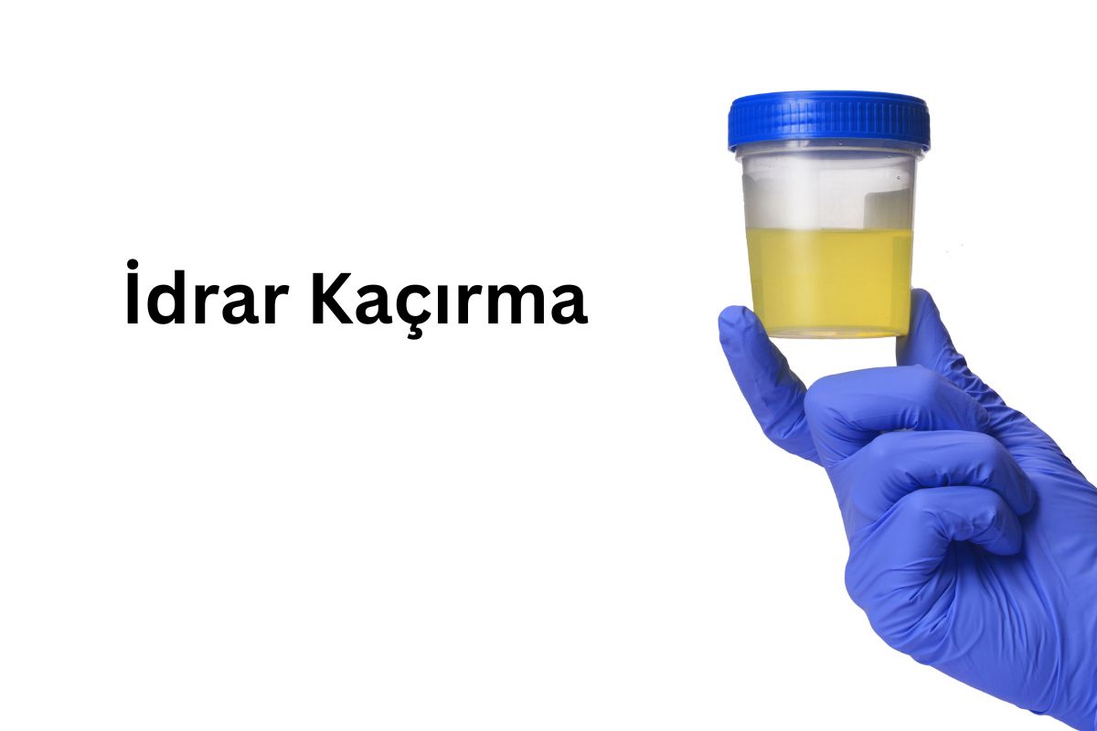 İdrar Kaçırma Tedavisi İstanbul